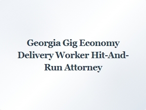 Georgia Delivery Worker Hit-and-Run Accident Attorney