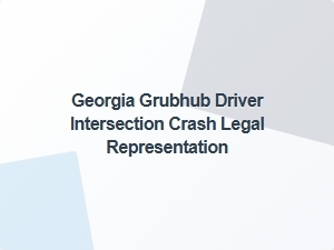 Georgia Grubhub Driver Crash: Legal Help for Delivery Accidents