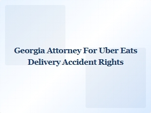 Georgia Gig Worker Rights After Uber Eats Delivery Accident
